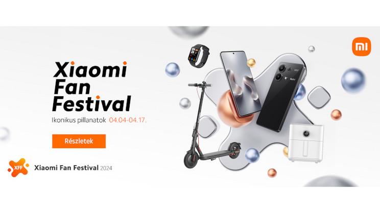 Fedezd fel a Xiaomi Fan Festival 2024 különleges ajánlatait